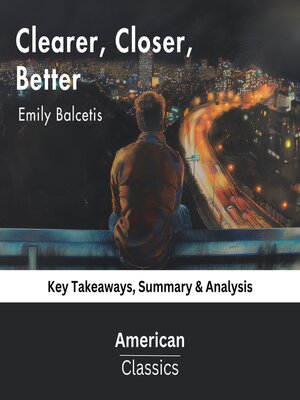 cover image of Clearer, Closer, Better by Emily Balcetis